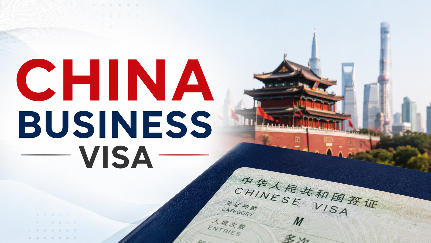 CHINA BUSINESS VISA